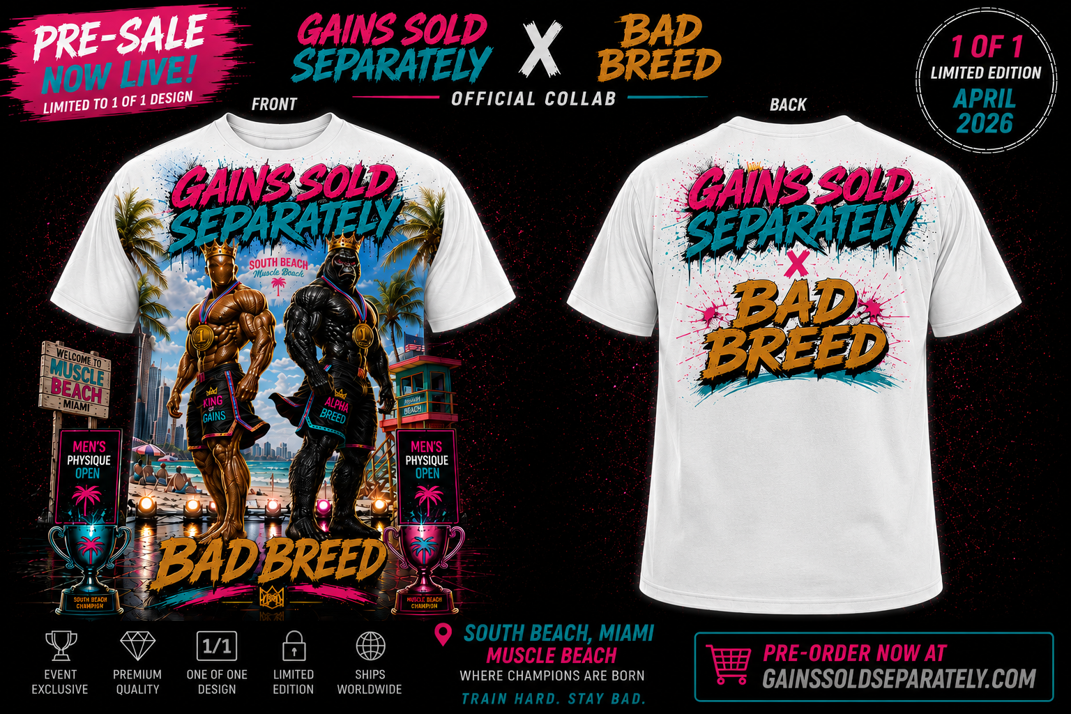 Gains Sold Separately x Bad Breed | Miami Pro 2026 Limited Edition Tee